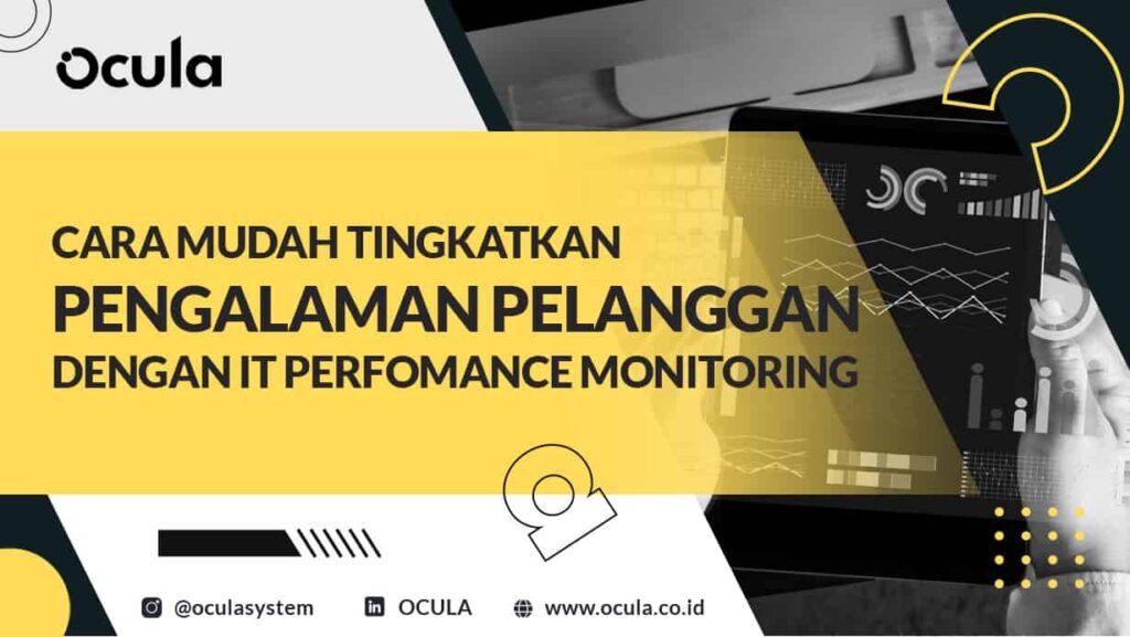 meningkatkan pengalaman pelanggan dengan IT performance monitoring
